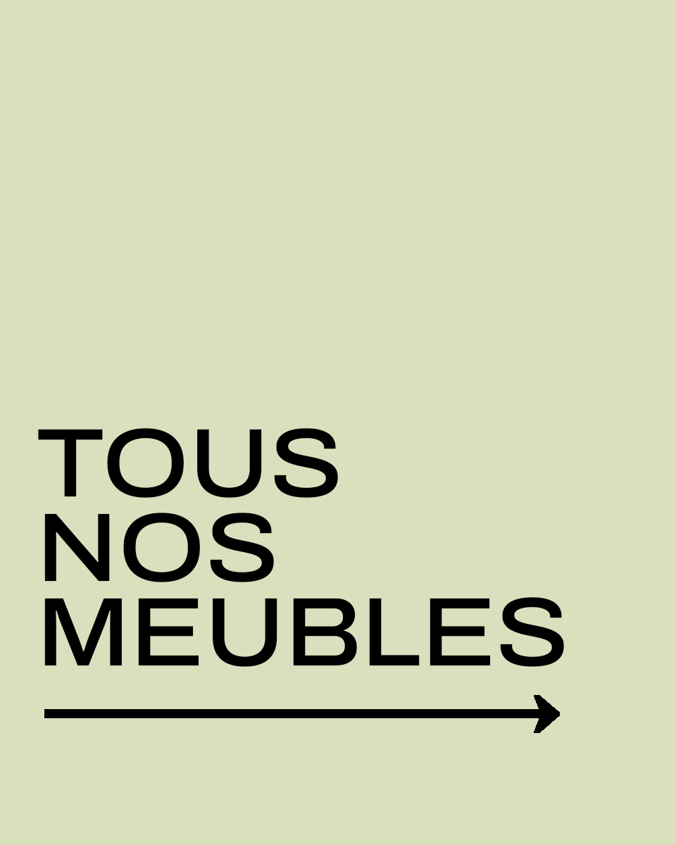 Tous nos meubles